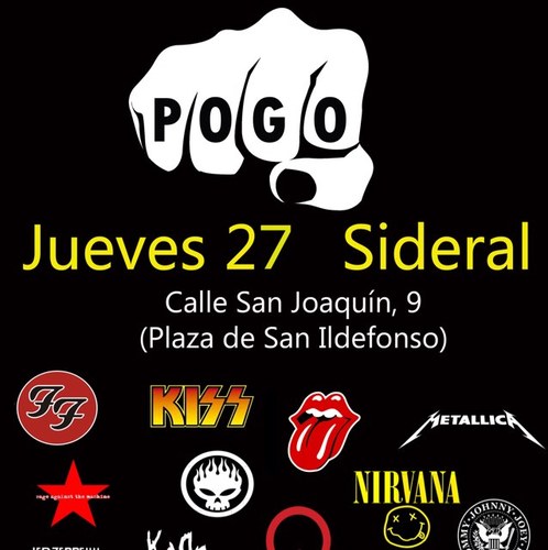 POGO! La nueva sesión ROCK en MADRID! Un Jueves al mes! Classic Rock - Grunge - NuMetal