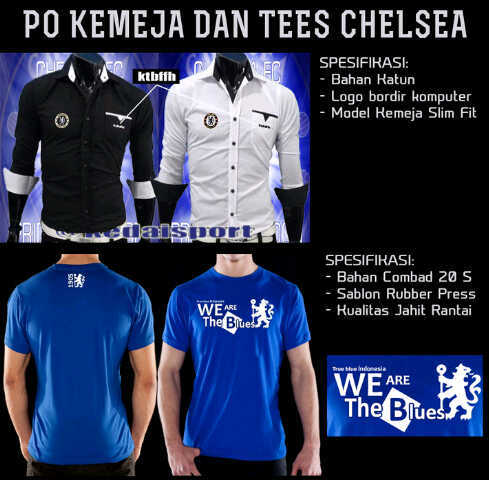 Fast Pre Order kemeja & tees Chelsea | cp 085779278978 / 3153720D