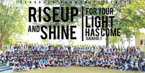 Rise up and shine, for your light has come. The shining-greatness of the Lord has risen upon you. --- Isaiah 60:1 // TCC's Leadership Camp, 24-26 June '13 //