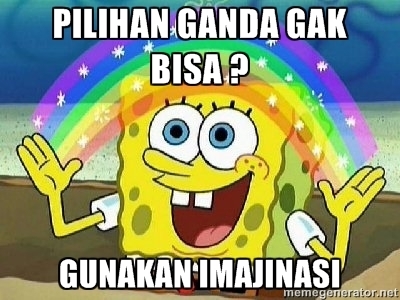 Isi pilihan gandamu dari A,B,C,D
