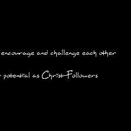Where Artists can encourage and challenge each other to meet their potential as Christ-Followers