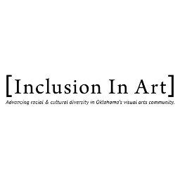 Visual artist & activist creating opportunity for racial diversity in the Oklahoma visual arts community.