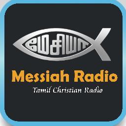 Messiah Radio is a Tamil Christian radio which has been in the service of the Tamil Christian community in Canada.