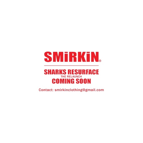 SMiRKiNsharks's profile picture. Sharks Resurface. The Relaunch. Coming Soon
Contact: smirkinclothing@gmail.com