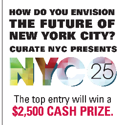 An Open Call to NYC Artists to Re-Imagine NYC 25 Years From Now