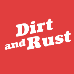 Dirt and Rust