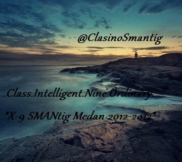 Mom Misnawati @ClasinoSmantig X-9 of SMANTig Medan 2012-2013.Sekarang ini kami semua hanya bisa mengenang sebuah memori