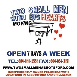 Two Small Men With Big Hearts Located in Abbotsford, BC. Call us or visit our website for a free estimate and let us help you with your next move (604)850-2555