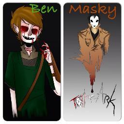 hey im BEN and you shouldn't have done that lil bro @HauntingSpawn /// hello im masky if you got any cheesecake left i'll have it