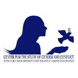 Center for the Study of Gender and Conflict (CGC) at @SCARatGMU: Addressing Gendered Violence through Innovative Research, Teaching and Theory-Driven Practice