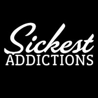 Sickest Addictions (@sickaddicts) 's Twitter Profile