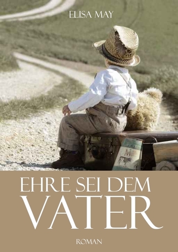 Autorin, Bücher: Ehre sei dem Vater und Noch 10 Tage oder das Glück zu leben!