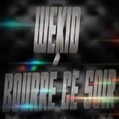 Bourrés/Bourrées, En Soirée, En Boite ou Partout ailleurs _ VOICI VOTRE HYMNE -- Wekid - Bourré Ce Soir (https://t.co/jaZX6YJKNT) . #WEKIDGVNG