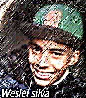 weslei silva...