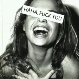 If you think I care about your feelings, think again.