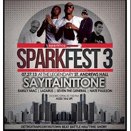Sparkhop Presents Sparkfest 3. An all day MICHIGAN Hip Hop event located in Downtown Detroit at the St Andrews Hall More info @ http://t.co/I5qfNyZMAB.
