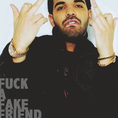 I love drake if you dont get the fuck off my account k thanks byeee