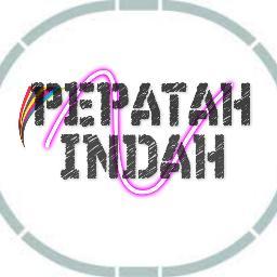 PEPATAH INDAH - Kata-kata indah, bermakna, dll. - PEPATAH INDAH