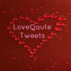 Love Qoute Tweets ♥