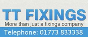TT Fixings - Alfreton , one stop shop for fixings and fasteners with expert advice on all applications. Call 01773 833338