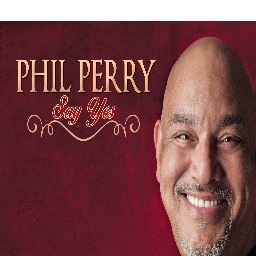 THE OFFICIAL FAN COMMUNITY OF PHIL PERRY 
CELEBRATES THE RELEASE OF THE 10th ALBUM
SAY YES 
(Shanachie)
AVAILABLE ON 
iTunes - Amazon