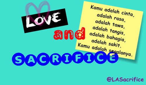 Cinta itu kuat seperti akar menguatkan batang, mencerahkan seperti pikiran, mengindahkan seperti mega dikala senja.
 #LoveisMotivation