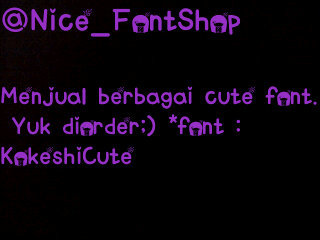 Sell any cute font in here ^^ Order? mention :) OPEN SPONSOR sampai tgl 13 july.