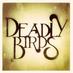 DeadlyBirds (@deadlybirdsband) Twitter profile photo DeadlyBirds (@deadlybirdsband) Twitter profile photo
