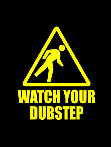 Embracing the Dubstep all around us