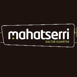 Mahatserri euskal kultur elkartea. Otxarkoagako euskal elkargune gorria! Telefono zbk. 944058412