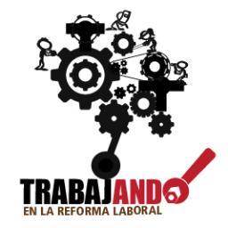 Juntos conozcamos las propuestas de la reforma laboral.