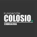 FUND. COLOSIO CHIH. 