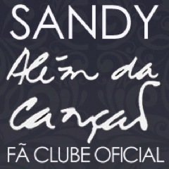 Fã Clube Oficial dedicado à cantora Sandy. Presidente: @marcelokh / Vice Presidente: @rosanedinapoli .