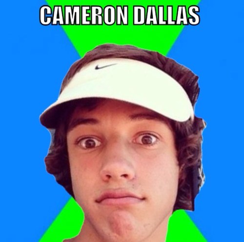 Follow me for funny memes and ecards about Cameron Dallas!