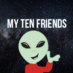 My Ten Friends (@mytenfriends) Twitter profile photo My Ten Friends (@mytenfriends) Twitter profile photo