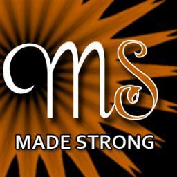 Made Strong, Be Strong©; Helping people fight multiple sclerosis on a day-by-day basis