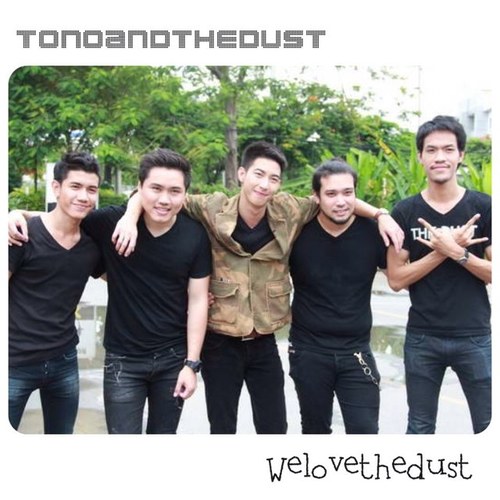 ทวิตเตอร์สำหรับคนรักและชื่นชอบ TONOandTheDUST อัพเดทคลิป รูป ตารางงาน #welovethedust