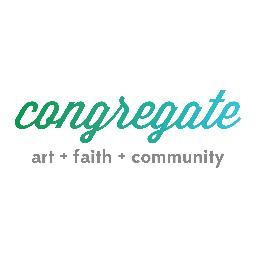 CONGREGATE art + faith + community is an exhibition that establishes artist residencies within five houses of worship in Baltimore, MD. Curated by CPMFA '14.