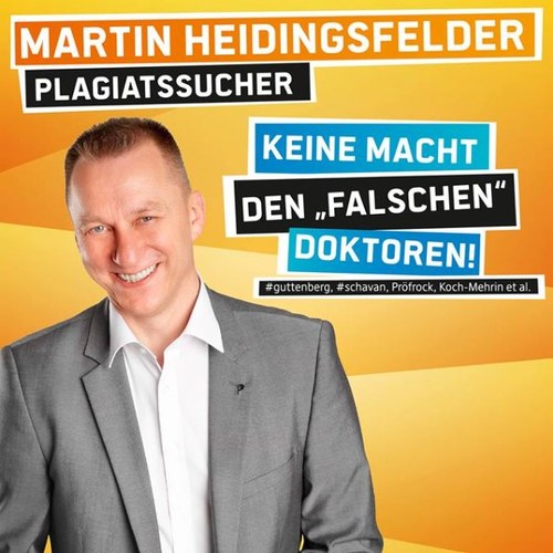 Martin Heidingsfelder, der Plagiatssucher 0911 / 80 199 366 Der alleinige Gründer von VroniPlag Wiki & politischer Twitterkabarettist #StandingWithUkraine