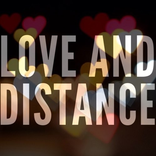 Long distance relationships don't last forever. One day, the distance will disappear.