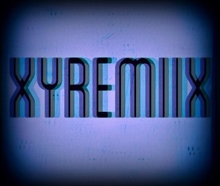 Sup guys xyReMiiX here