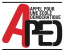 L'Aped (Appel pour une école démocratique) est une association belge luttant pour un enseignement public, émancipateur et démocratique.