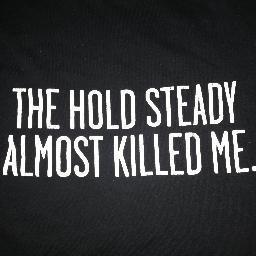 Daily Hold Steady lyrics. Mon: AKM, Tues: SepSunday Wed: Boys&Girls, Thurs: StayPos, Fri: Heaven  holdsteadylyrics@gmail.com