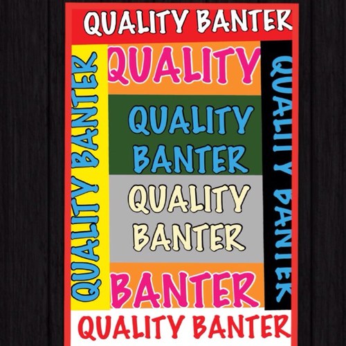 All the latest quality banter #thelatestqualitybanter