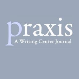 Praxis: A Writing Center Journal is a peer-reviewed scholarly journal published triannually by the University Writing Center at the University of Texas.