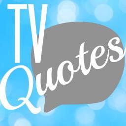TVquoters's profile picture. #Quotes #NCIS #NCISLA #CriminalMinds #PrettyLittleLiars #Bones #OneTreeHill #WhiteCollar #Supernatural #GossipGirl #GreysAnantomy #TVShows #TheVampireDiaries