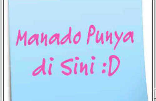 So di sini samua tu org Manado pe cerita :D || ba Mention neh nanti Follbeck ;;)