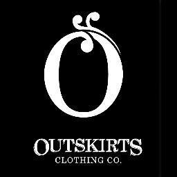 Designer. Creator. Outskirts Clothing Company.