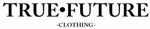 TRUE•FUTURE, clothing label; based in milton keynes. Follow for the latest updates&offers.                 Contact:TRUEFUTURE@hotmail.com