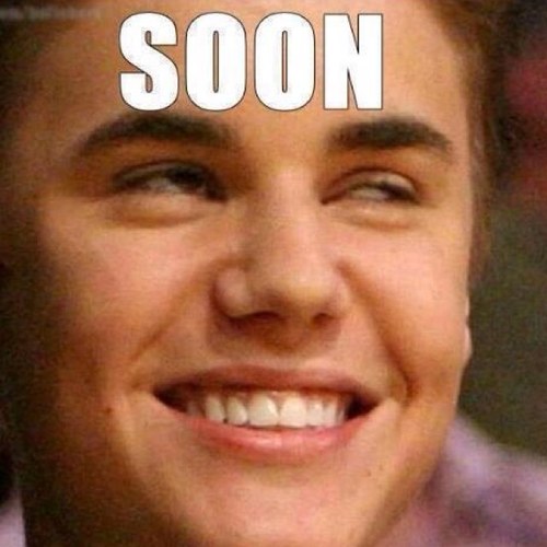 Soon!!